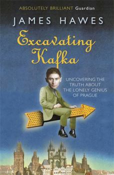 Paperback Excavating Kafka. James Hawes Book