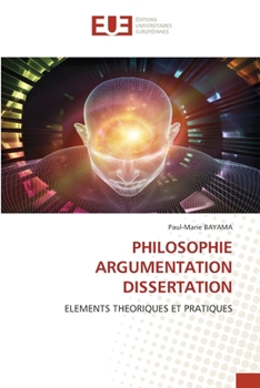 Paperback Philosophie Argumentation Dissertation [French] Book