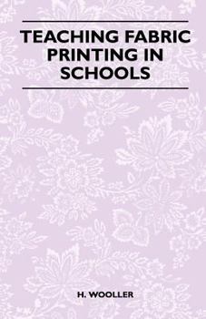 Paperback Teaching Fabric Printing in Schools Book