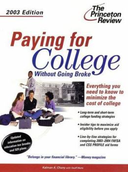 Paperback Paying for College Without Going Broke, 2003 Edition Book