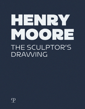 Paperback Henry Moore: The Sculptor's Drawing Book