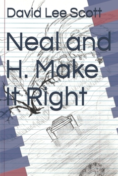 Paperback Neal and H. Make It Right Book