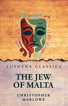 Paperback The Jew of Malta Book