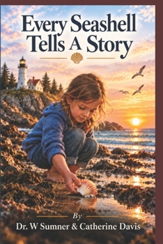 Every Seashell Tells A Story