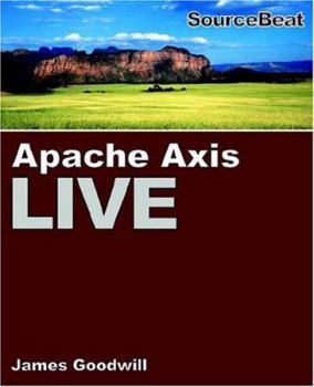 Paperback Apache Axis Live: A Web Services Tutorial Book