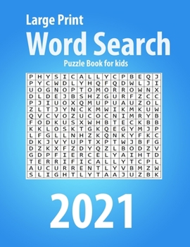 Paperback Large Print Word Search Puzzle Book for kids: Easy Level, Easy to Read, Puzzles and Solutions, 800 Word Book