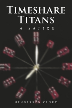 Paperback Timeshare Titans: A Satire Book
