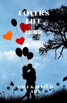 Lovers Life: Love & Sextual Life