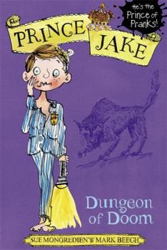 The Haunted Dungeon (Prince Jake) - Book  of the Prince Jake