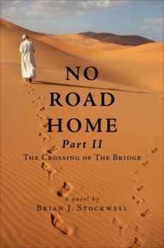 Paperback No Road Home, Part II: The Crossing of the Bridge Book