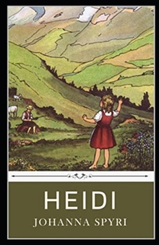 Paperback Heidi (Unabridged Illustrated Classics) Book