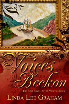 Voices Beckon, Part 1:  The Voyage