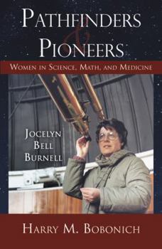 Paperback Pathfinders and Pioneers: Women in Science, Math and Medicine Book