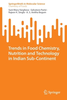 Paperback Trends in Food Chemistry, Nutrition and Technology in Indian Sub-Continent Book