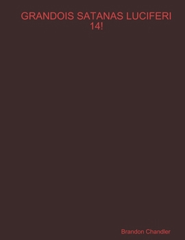 Paperback Grandois Satanas Luciferi 14! Book