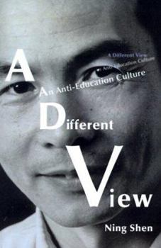 Paperback A Different View: An Anti-Education Culture Book