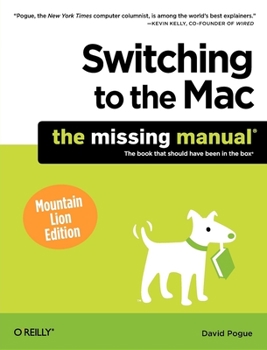 Paperback Switching to the Mac: The Missing Manual, Mountain Lion Edition Book