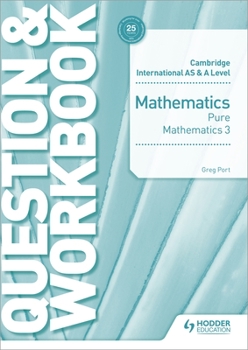 Paperback Cambridge International as & a Level Mathematics Pure Mathematics 3 Question & Workbook: Hodder Education Group Book