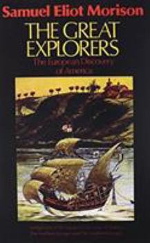 Hardcover The Great Explorers: The European Discovery of America Book