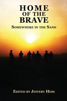 Paperback Home of the Brave: Somewhere in the Sand Book