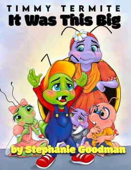 Paperback Timmy Termite It Was This Big Book