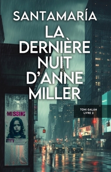 La dernière nuit d’Anne Miller (Toni Galán) (French Edition)