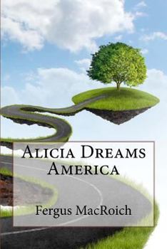 Paperback Alicia Dreams America Book