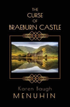 Paperback The Curse of Braeburn Castle: Halloween Murders at a lonely Scottish Castle Book