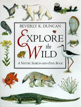 Hardcover Explore the Wild: A Nature Search-And-Find Book