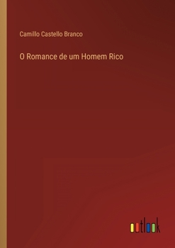 Paperback O Romance de um Homem Rico [Portuguese] Book