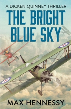 The Bright Blue Sky - Book #1 of the RAF Trilogy