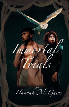 Immortal Trials (Immortal Life)