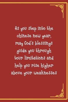 AS You Step into The Chinese New Year, May God's Blessings Guide You Through Your Limitations And Help You Rise Higher Above Your Weaknesses: All ... Card Trendy Unique Gift Red Chinese New Year