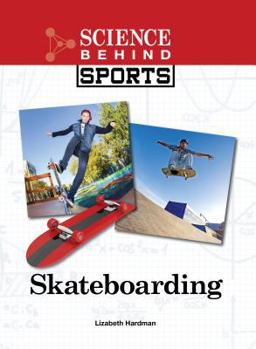 Skateboarding - Book  of the Science Behind Sports