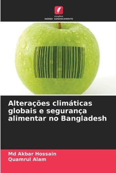 Paperback Alterações climáticas globais e segurança alimentar no Bangladesh [Portuguese] Book