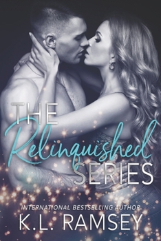 The Relinquished Series: Complete Four Book Series