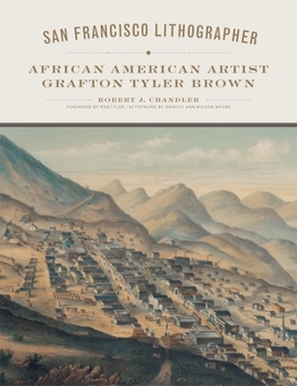 Hardcover San Francisco Lithographer, Volume 14: African American Artist Grafton Tyler Brown Book