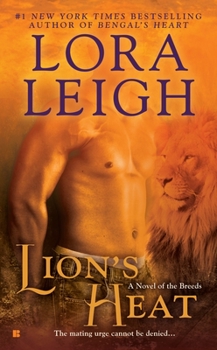 Lion's Heat - Book #15 of the Breeds