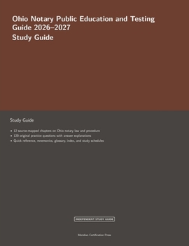 Paperback Ohio Notary Public Education and Testing Guide 2026-2027 (Meridian Certification Press Study Guides) Book