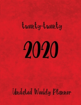 Paperback twenty-twenty 2020: Undated Weekly Planner with To-Do lists, Notes pages, and a Yearly Vision Page Book