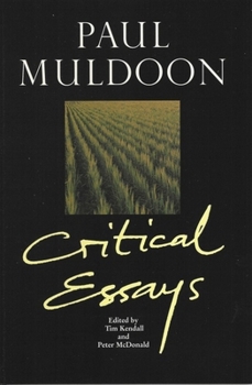 Hardcover Paul Muldoon: Critical Essays Book