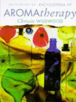 Hardcover The Bloomsbury Encyclopedia of Aromatherapy Book