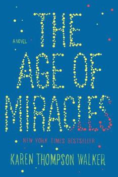 Hardcover The Age of Miracles Book