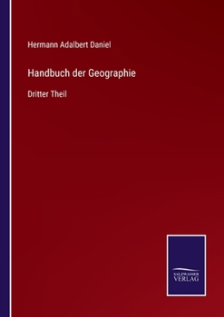 Paperback Handbuch der Geographie: Dritter Theil [German] Book