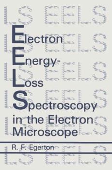 Hardcover Electron Energy-Loss Spectroscopy in the Electron Microscope Book