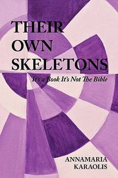 Paperback Their Own Skeletons Book