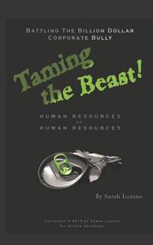 Paperback Taming the Beast: Human Resources vs. Human Resources Book