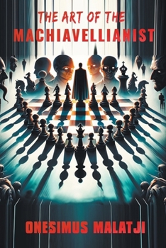 Paperback The Art of the Machiavellianist Book