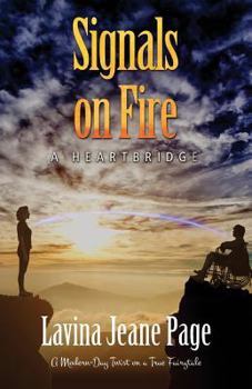 Paperback Signals on Fire: A Heartbridge Book