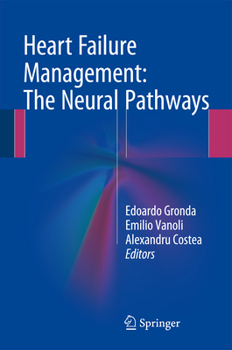 Hardcover Heart Failure Management: The Neural Pathways Book